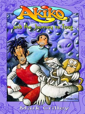 Akiko and the Journey to Toog - ebook
